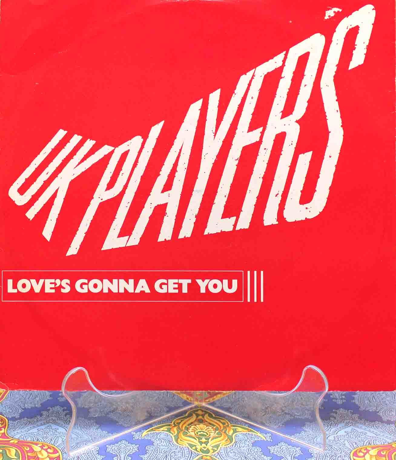 UK Players (1983) - Loves Gonna Get You 01