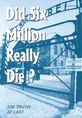 Did Six Million Really Die？